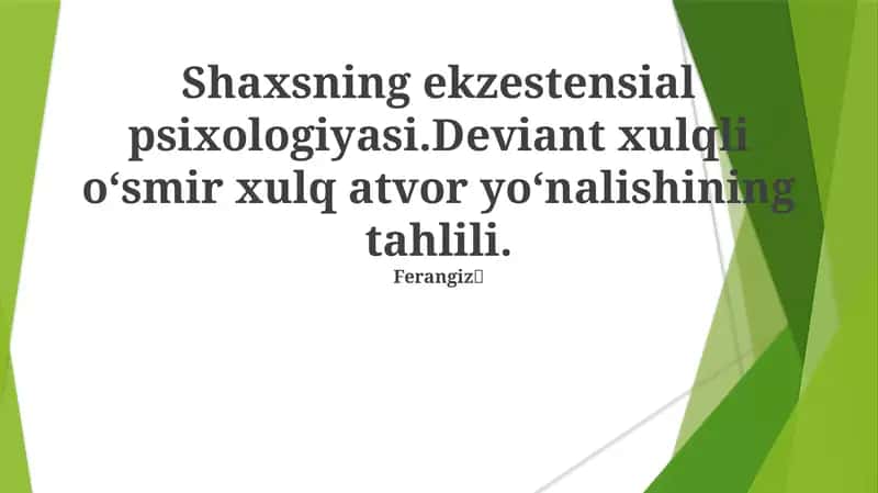 Shaxsning ekzestial psixologiyasi