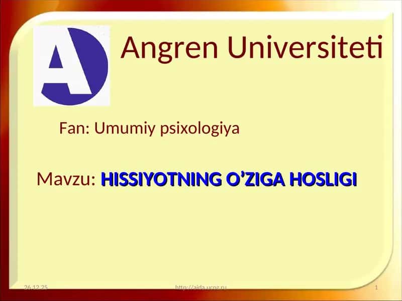HISSIYOTNING O’ZIGA HOSLIGI