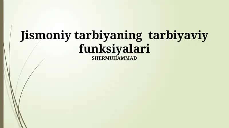 Jismoniy tarbiyaning tarbiyaviy funksiyalari