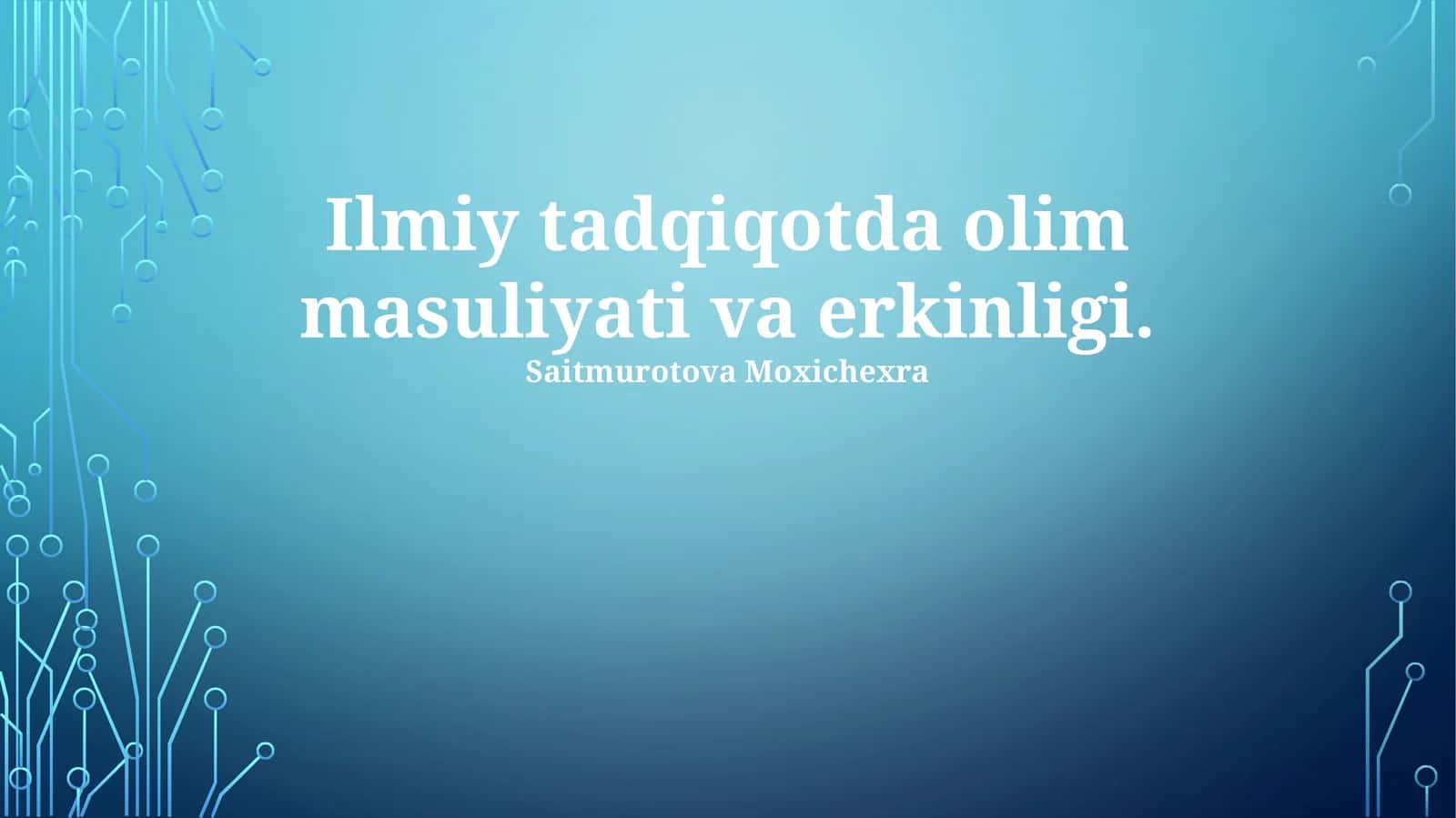Olimning ilmiy erkinligi va mas'uliyati: Asosiy tushunchalar