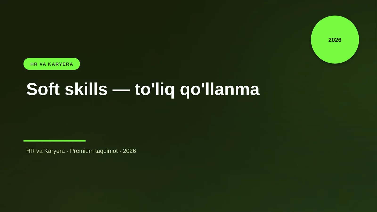 Soft skills — to'liq qo'llanma
