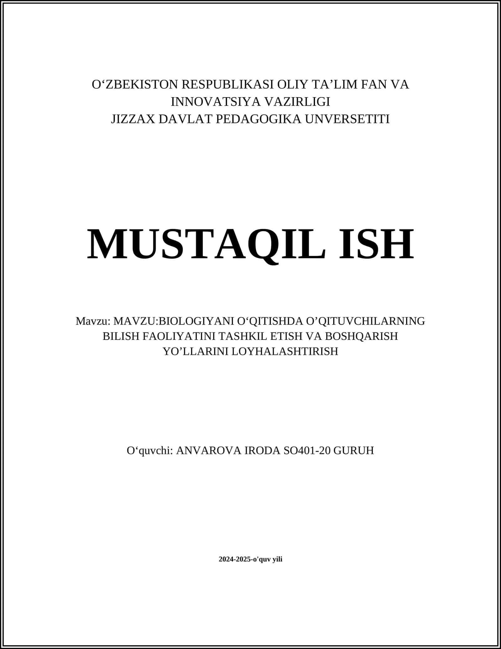 BIOLOGIYANI O‘QITISHDA O’QITUVCHILARNING BILISH FAOLIYATINI TASHKIL ETISH VA BOSHQARISH YO’LLARINI LOYHALASHTIRISH