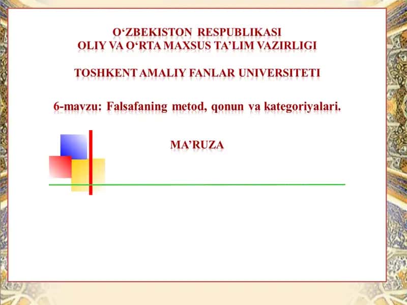 Falsafaning metod, qonun va kategoriyalari