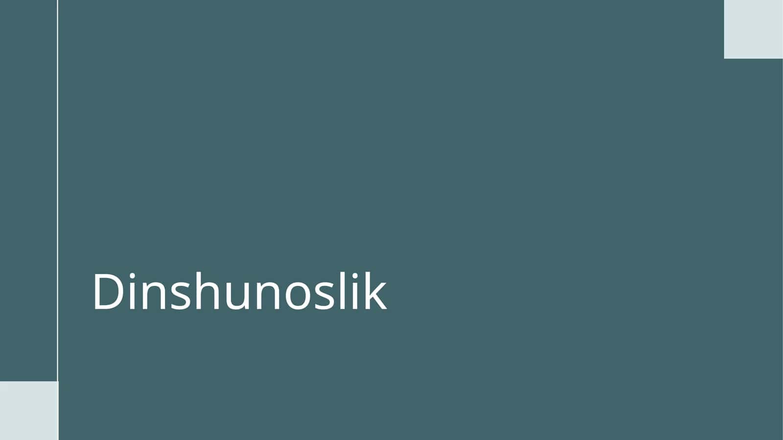 dinshunoslik taqdimot