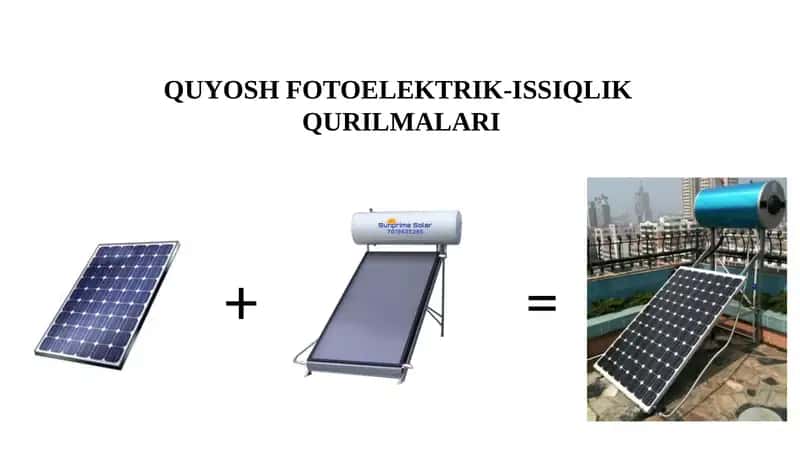 Quyosh Fotoelektrik-Issiqlik Qurilmalari