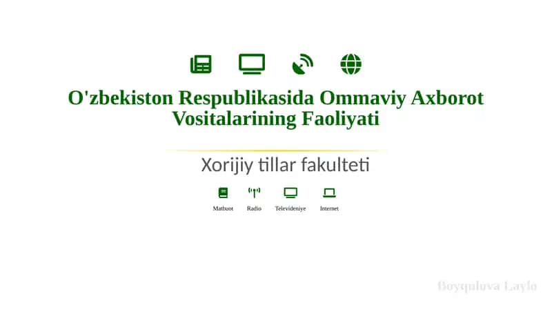 O'zbekiston Respublikasida Ommaviy Axborot Vositalarining Faoliyati