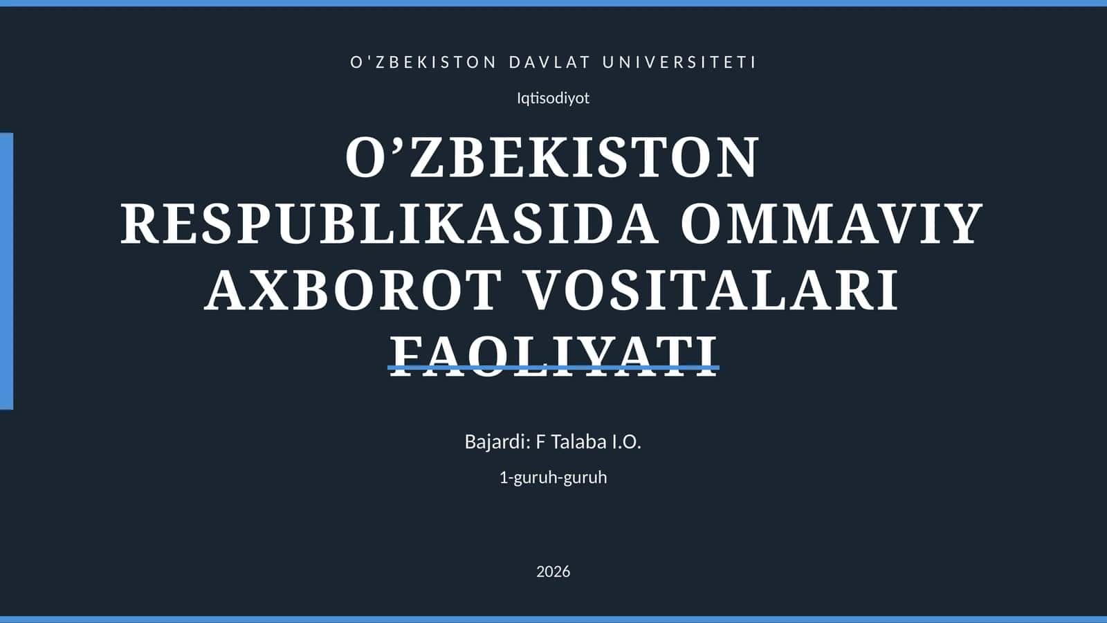 O’ZBEKISTON RESPUBLIKASIDA OMMAVIY AXBOROT VOSITALARI FAOLIYATI