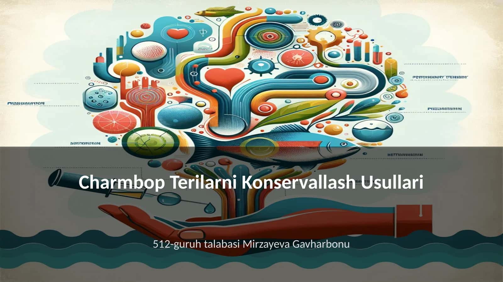 Charmbop Terilarni Konservallash Usullari