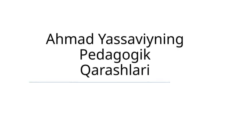 Ahmad Yassaviyning Pedagogik Qarashlari