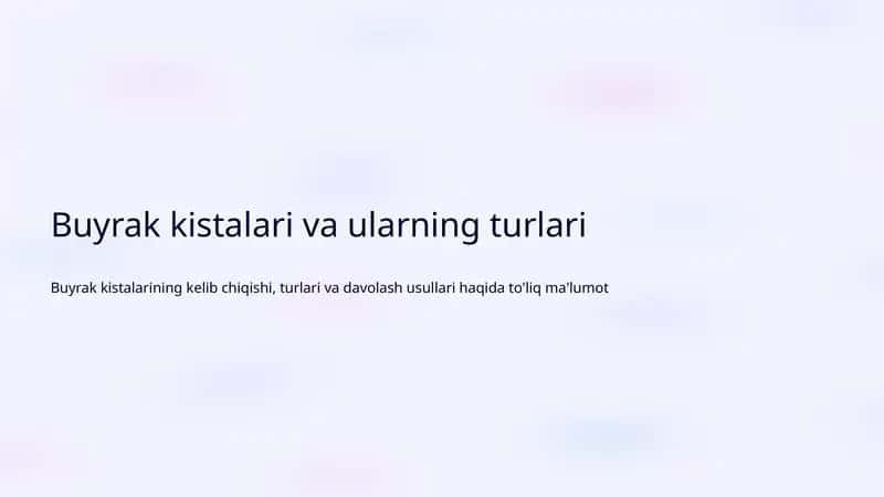Buyrak kistasi va ularning turlari