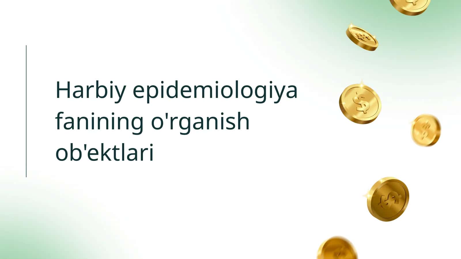 Harbiyepidemiologiyafaniningo'rganishob'ektlari