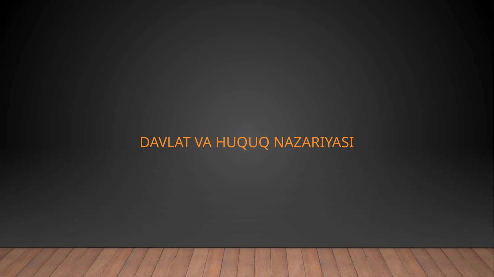 Davlat va huquq nazariyasi