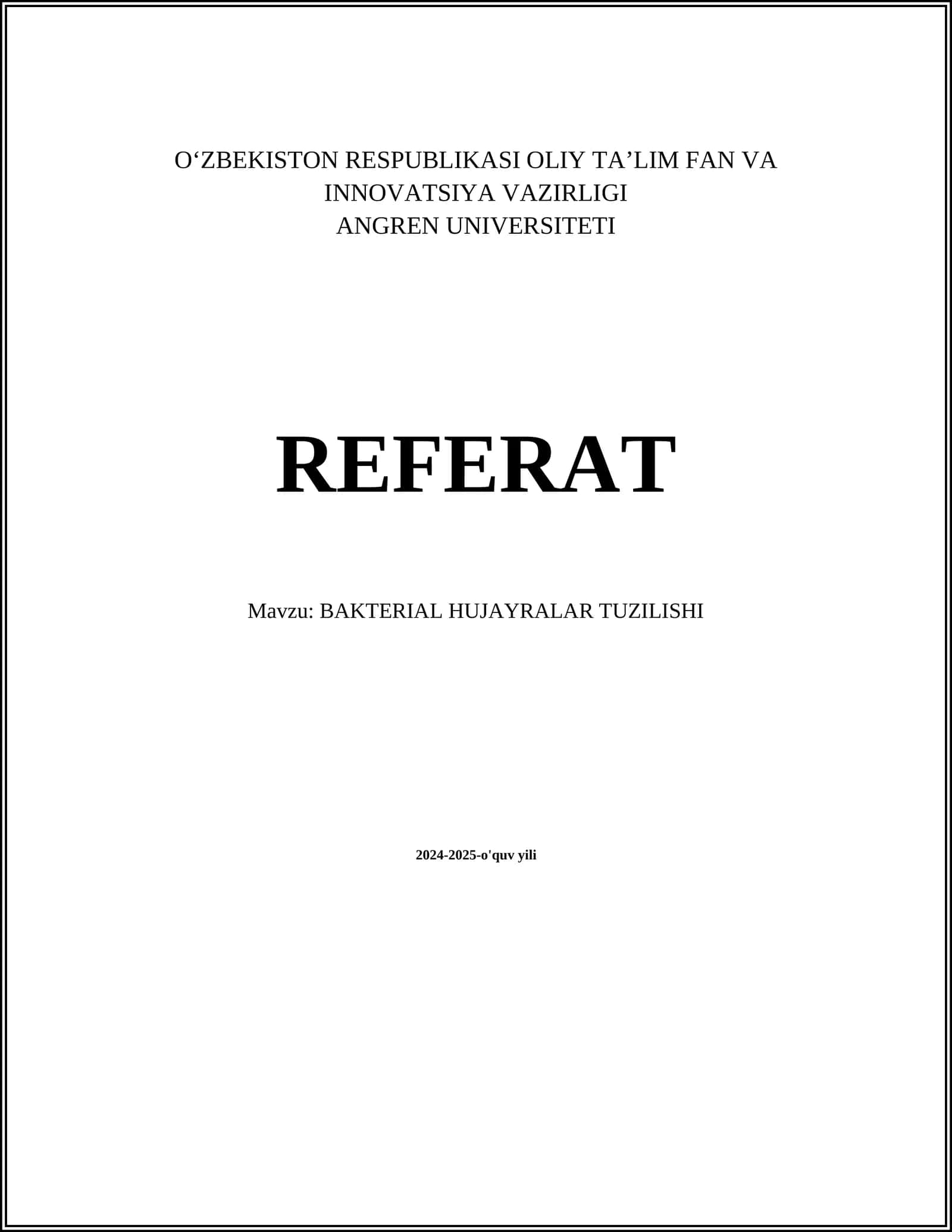 REFERAT Mavzu: BAKTERIAL HUJAYRALAR TUZILISHI