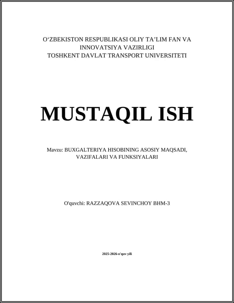 BUXGALTERIYA HISOBINING ASOSIY MAQSADI, VAZIFALARI VA FUNKSIYALARI