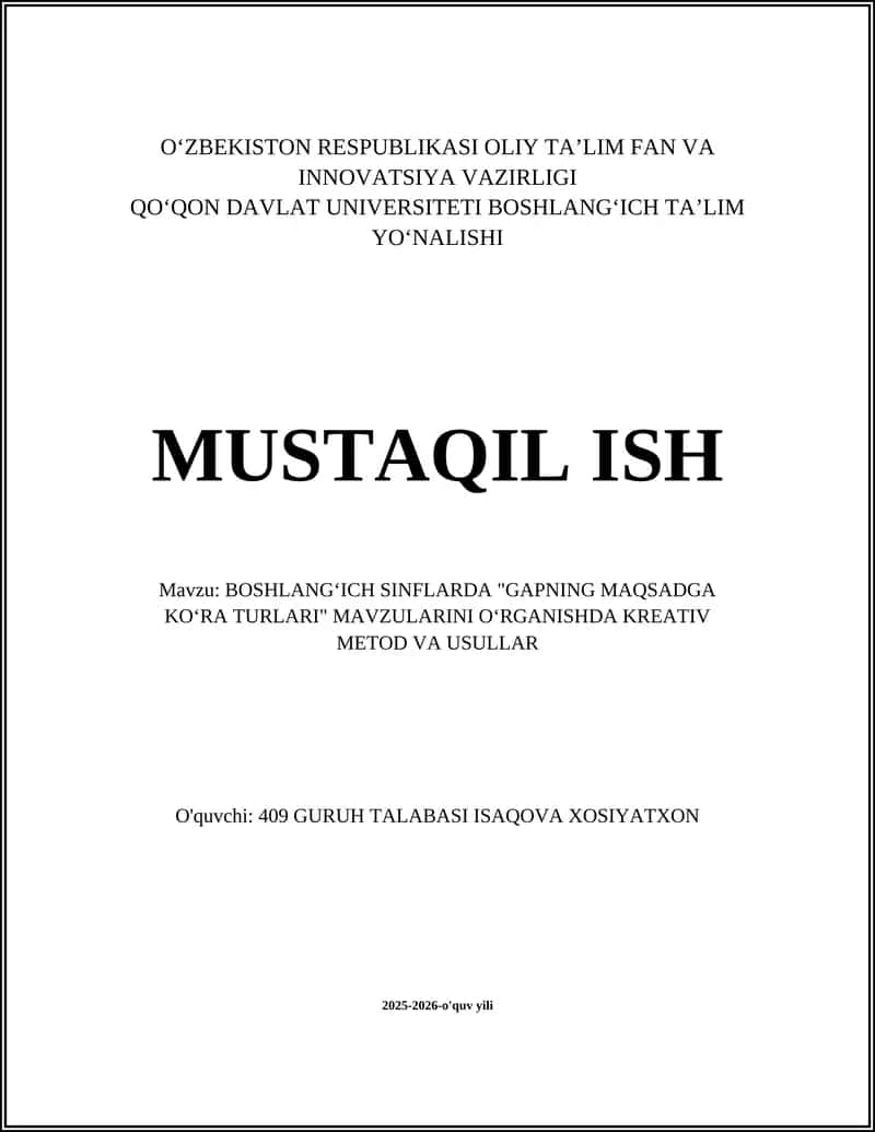 BOSHLANGʻICH SINFLARDA "GAPNING MAQSADGA KOʻRA TURLARI" MAVZULARINI OʻRGANISHDA KREATIV METOD VA USULLAR