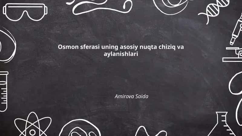 Osmon sferasi uning asosiy nuqta chiziq va aylanishlari