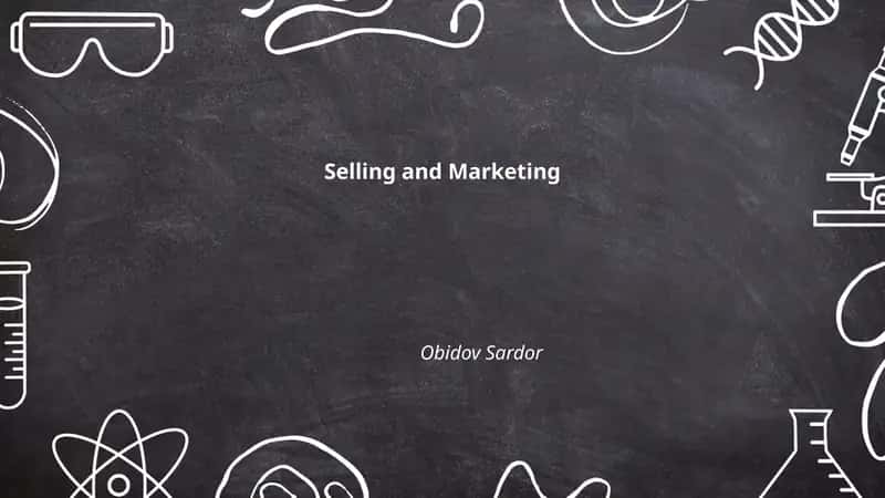 Selling and Marketing