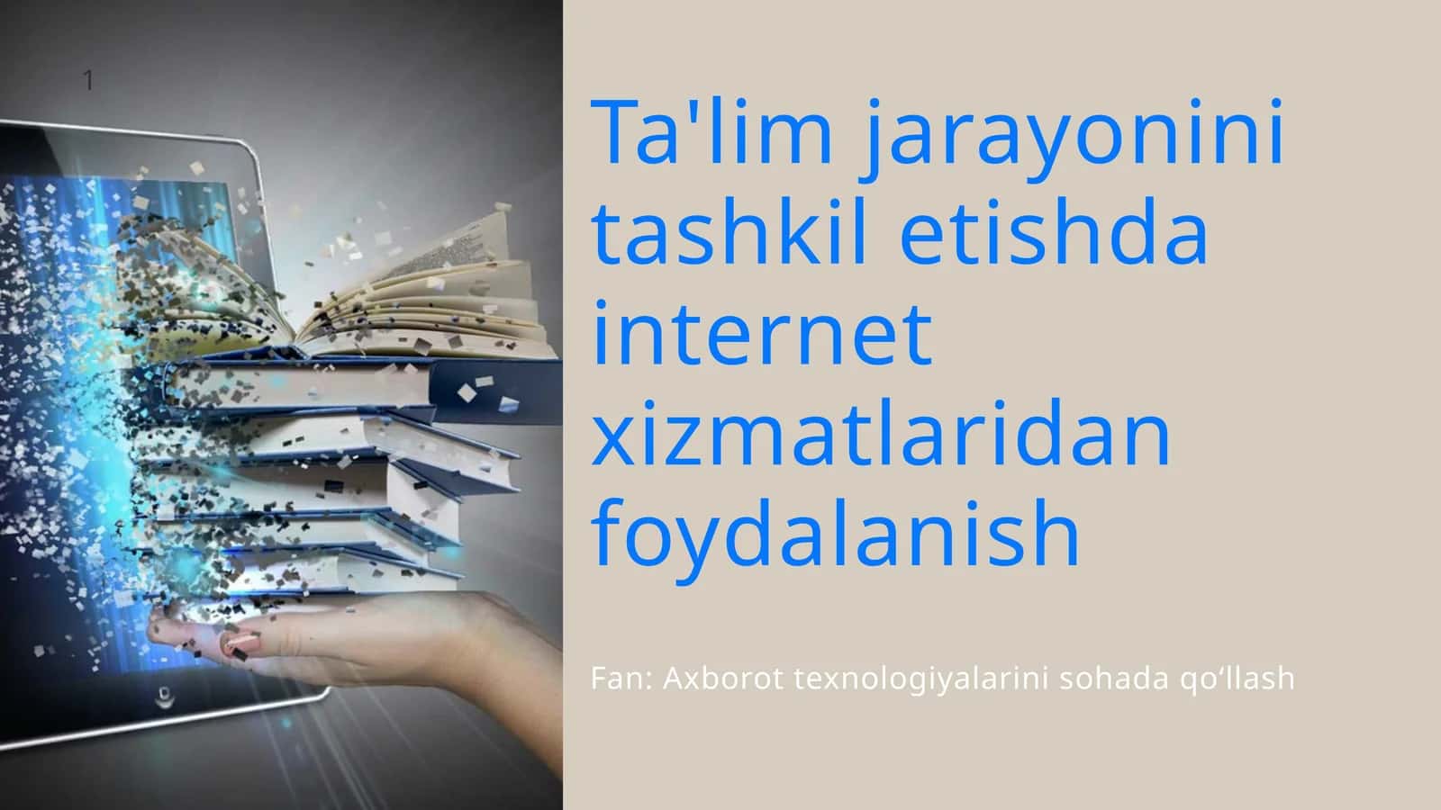 Ta'lim jarayonini tashkil etishda internet xizmatlaridan foydalanish