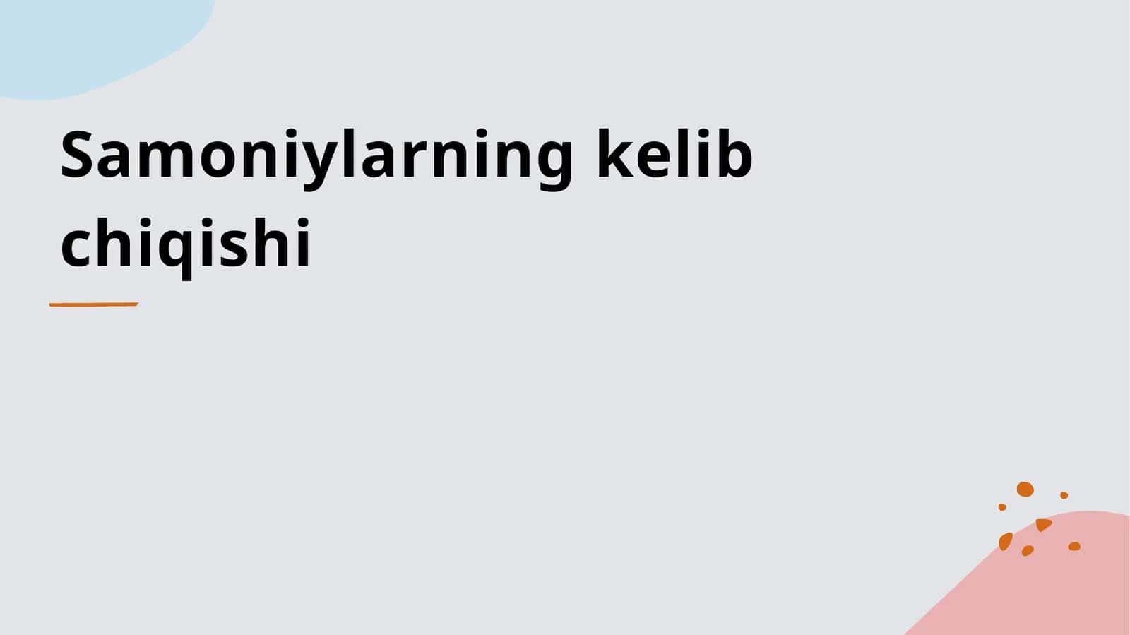 Samoniylarning kelib chiqishi mavzusida slayd taqdimot