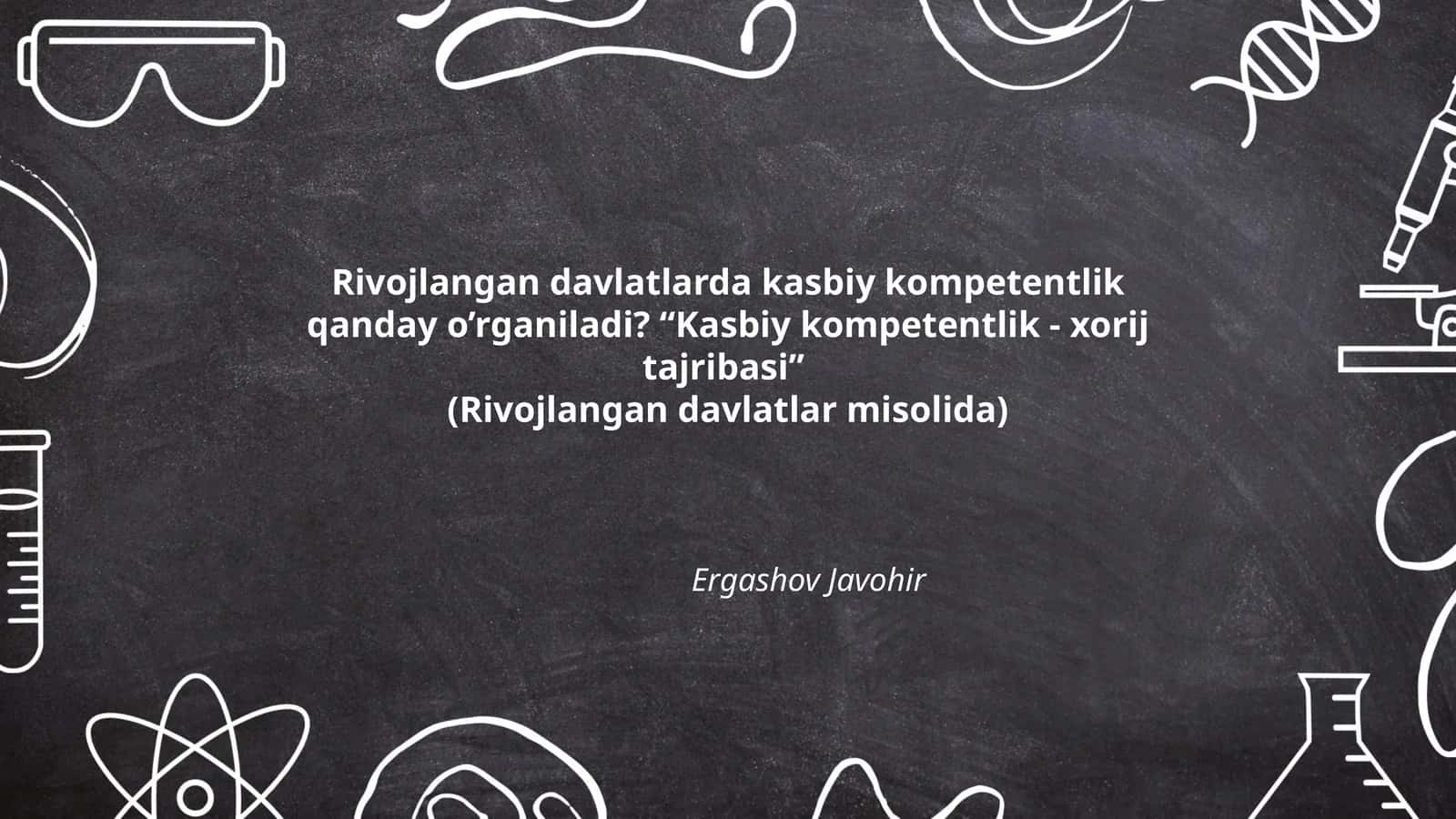 Kasbiy kompetentlikning rivojlangan davlatlardagi ta'rifi