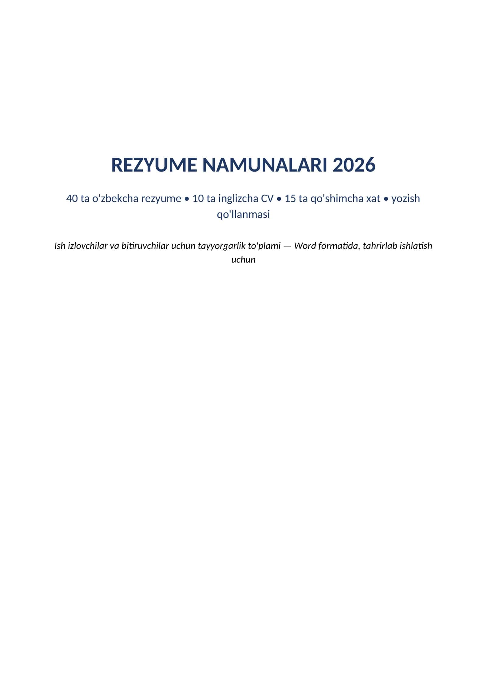 Rezyume namunalari 2026 uzbek tilida word CV va qoshimcha xat bilan tayyorgarlik toplami
