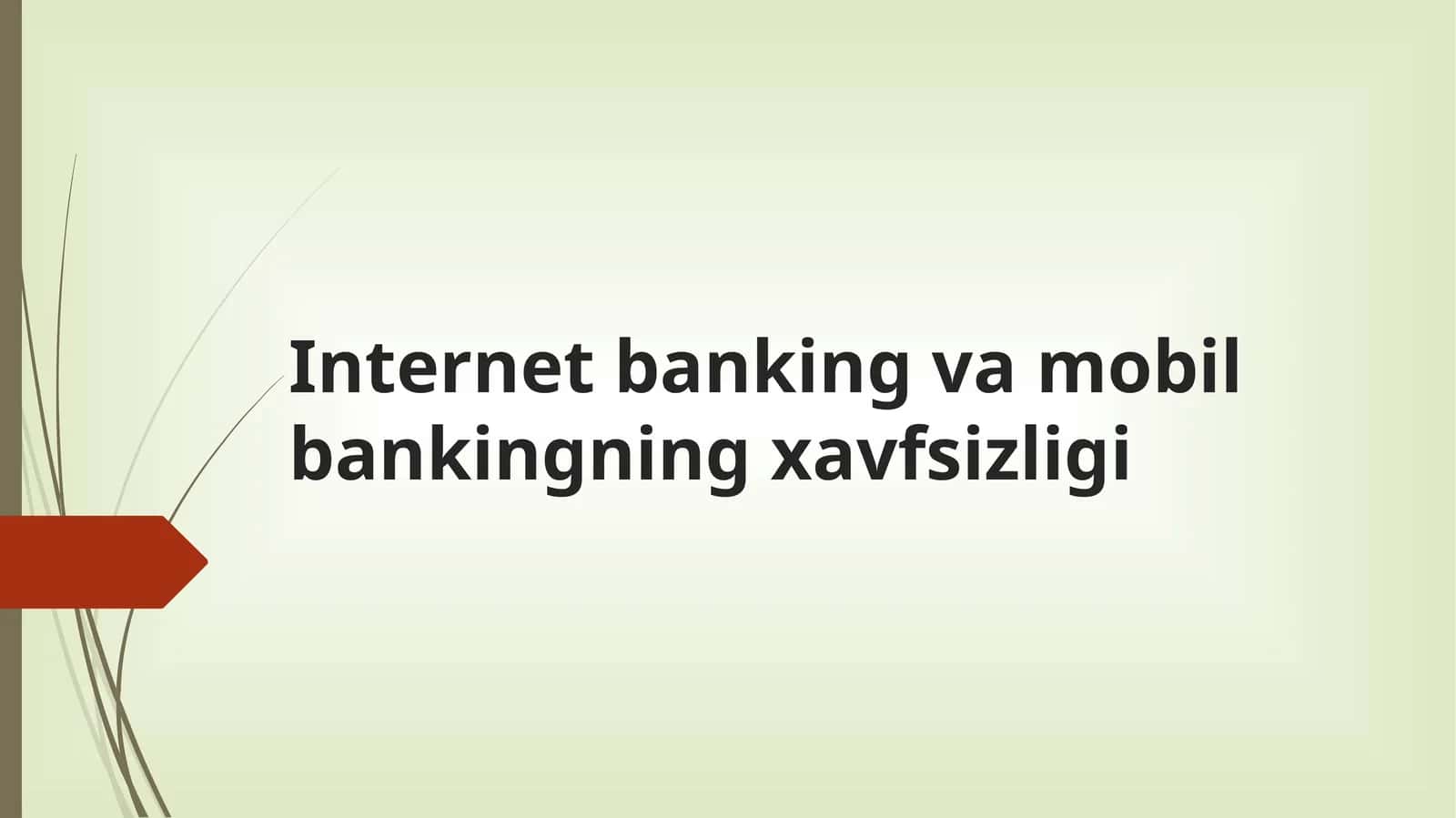 Internet banking va mobil bankingning xavfsizligi