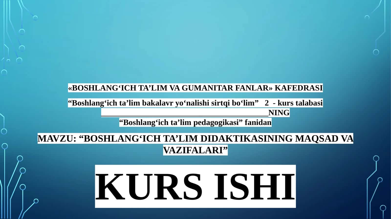 BOSHLANG‘ICH TA’LIM DIDAKTIKASINING MAQSAD VA VAZIFALARI