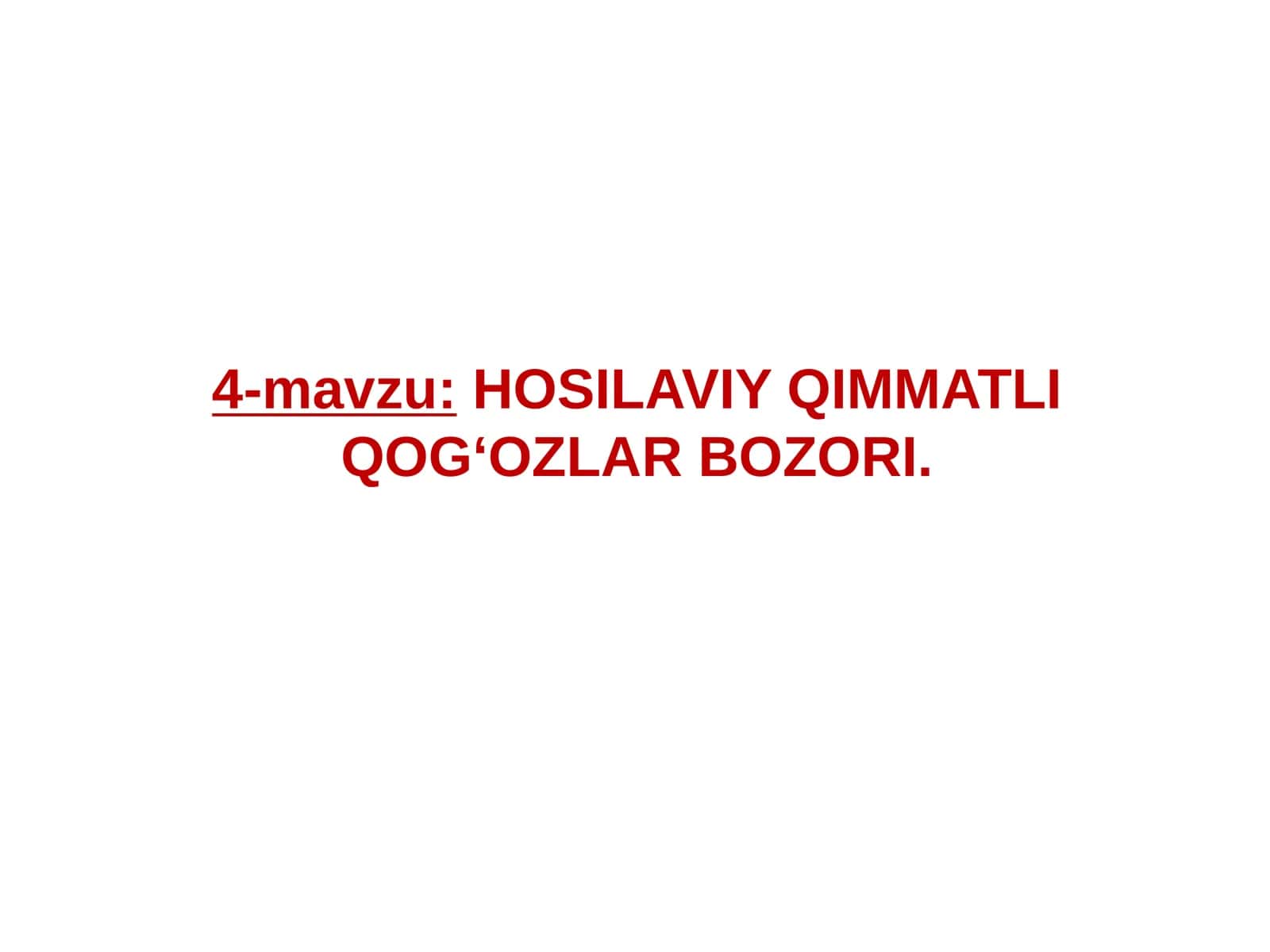 HOSILAVIY QIMMATLI QOG‘OZLAR BOZORI