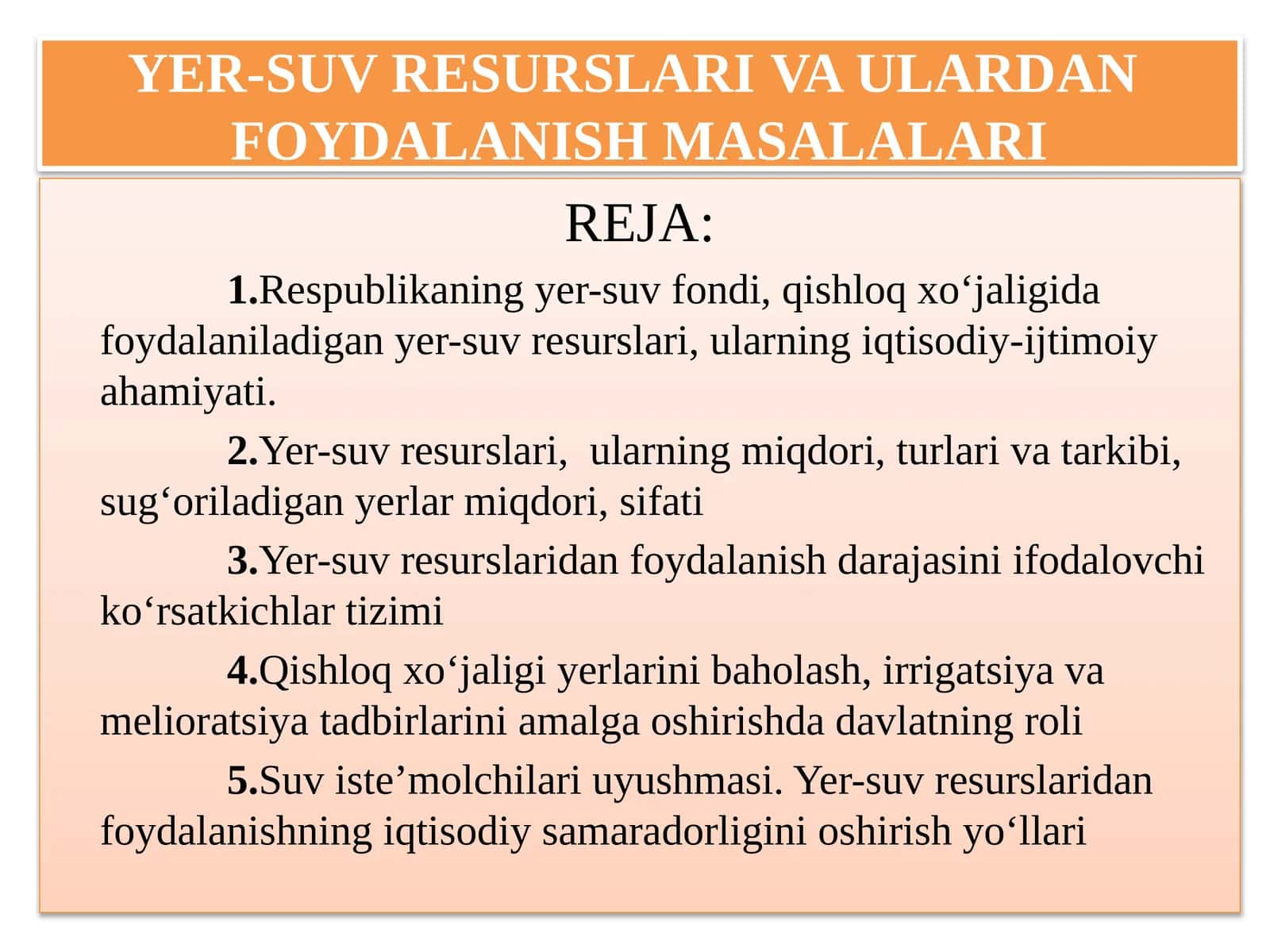 YER-SUV RESURSLARI VA ULARDAN FOYDALANISH MASALALARI