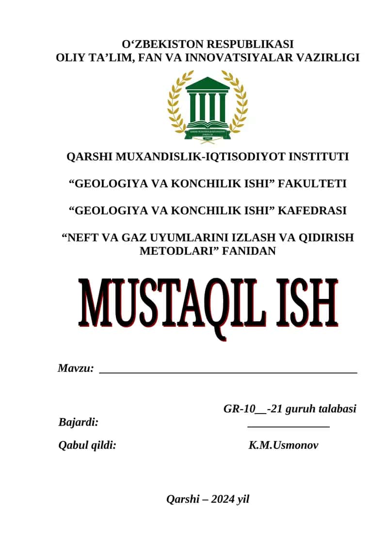 NEFT VA GAZ UYUMLARINI IZLASH VA QIDIRISH METODLARI