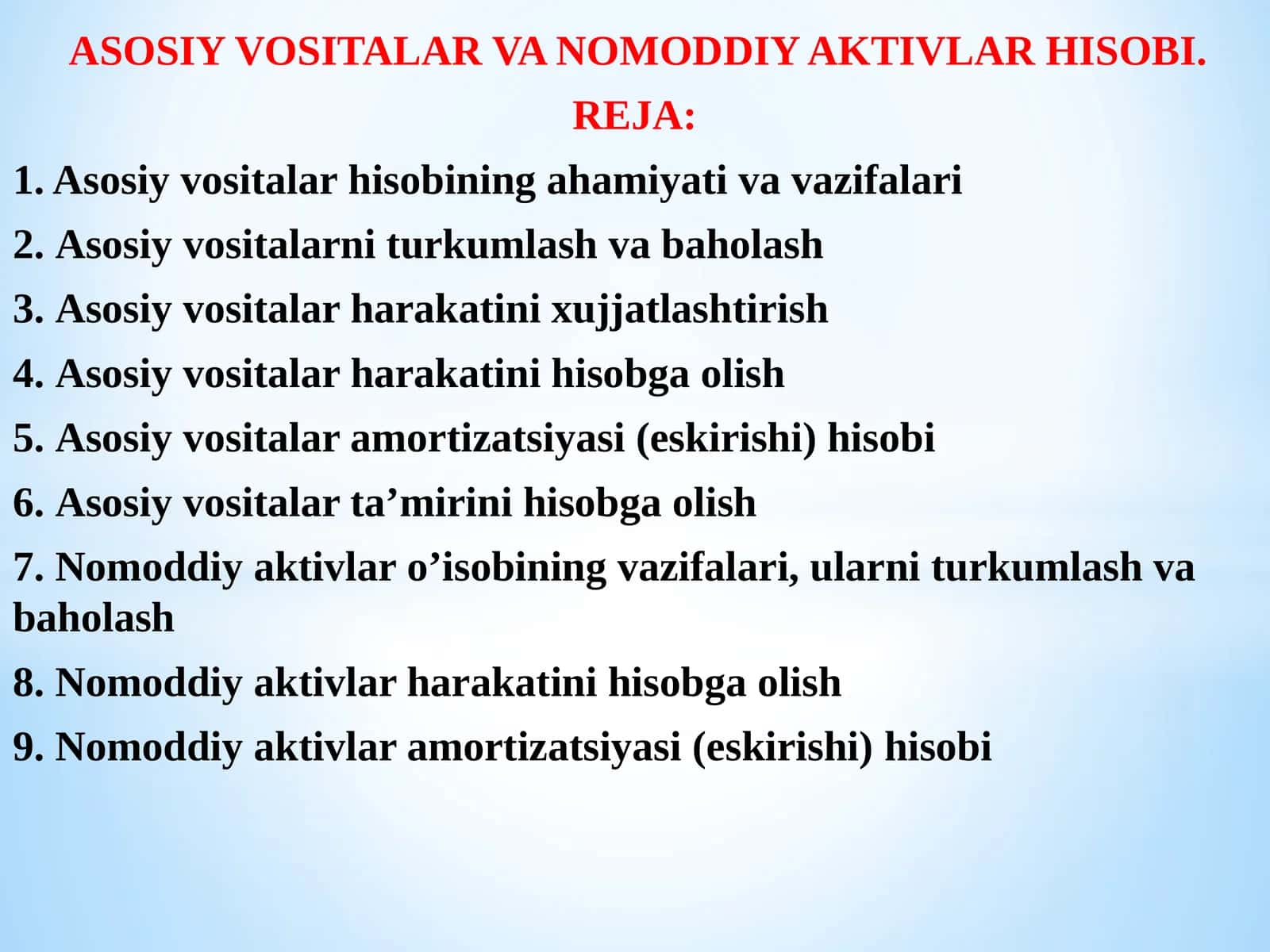 ASOSIY VOSITALAR VA NOMODDIY AKTIVLAR HISOBI