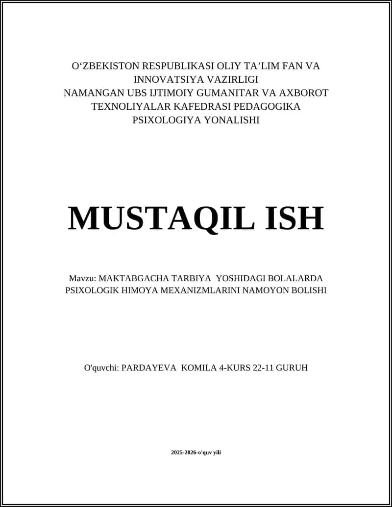 MAKTABGACHA TARBIYA YOSHIDAGI BOLALARDA PSIXOLOGIK HIMOYA MEXANIZMLARINI NAMOYON BOLISHI