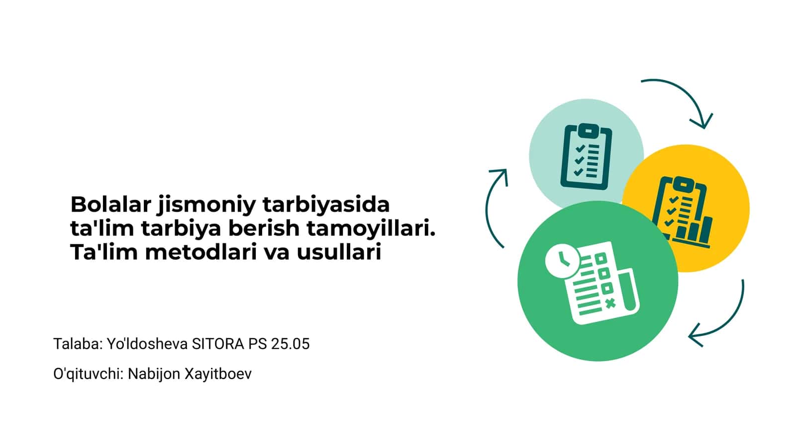Bolalar jismoniy tarbiyasida ta'lim tarbiya berish tamoyillari