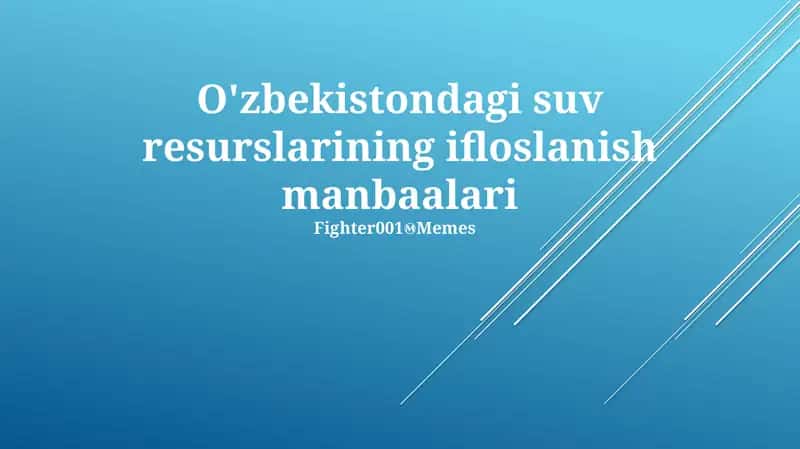 O'zbekistondagi suv resurslarining ifloslanish manbaalari