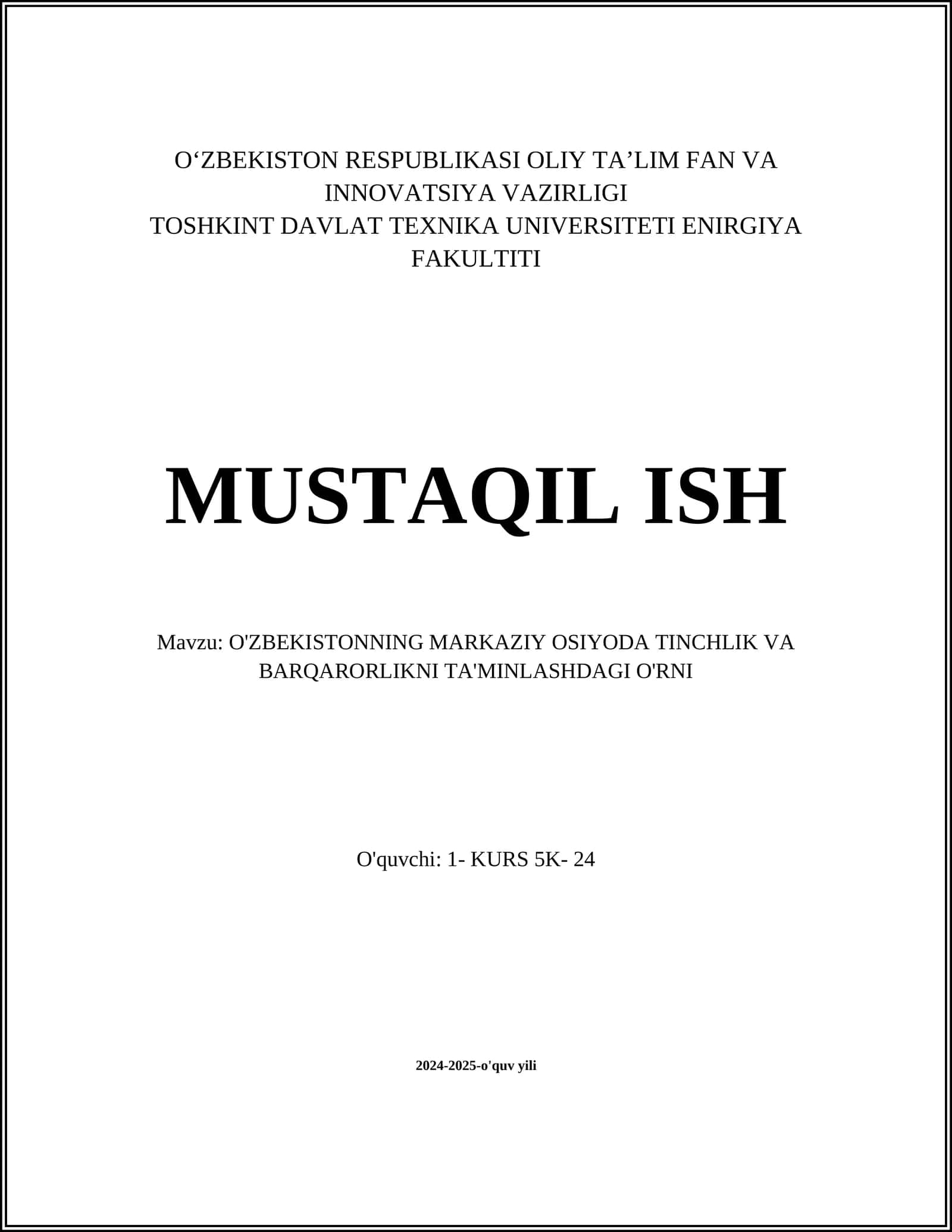 O'ZBEKISTONNING MARKAZIY OSIYODA TINCHLIK VA BARQARORLIKNI TA'MINLASHDAGI O'RNI