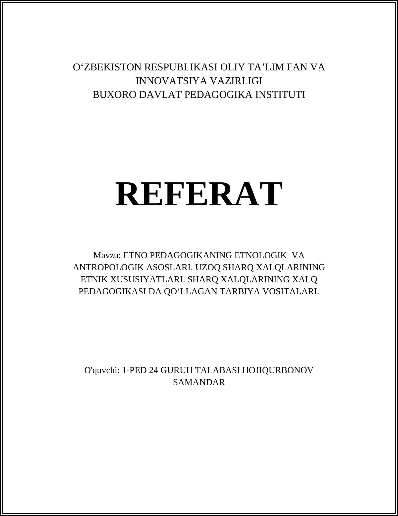 ETNO PEDAGOGIKANING ETNOLOGIK VA ANTROPOLOGIK ASOSLARI