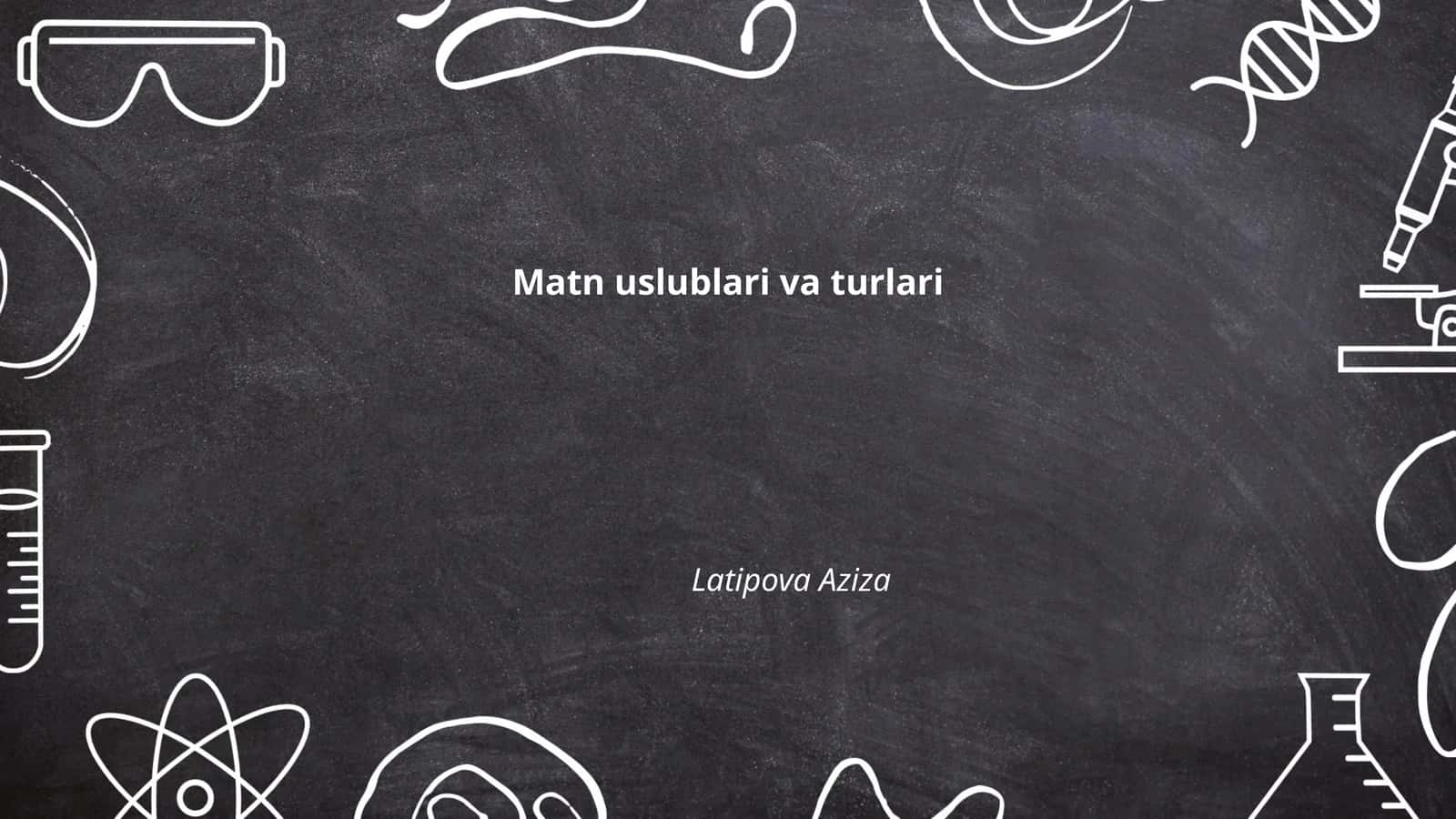 Matn uslublari va turlari