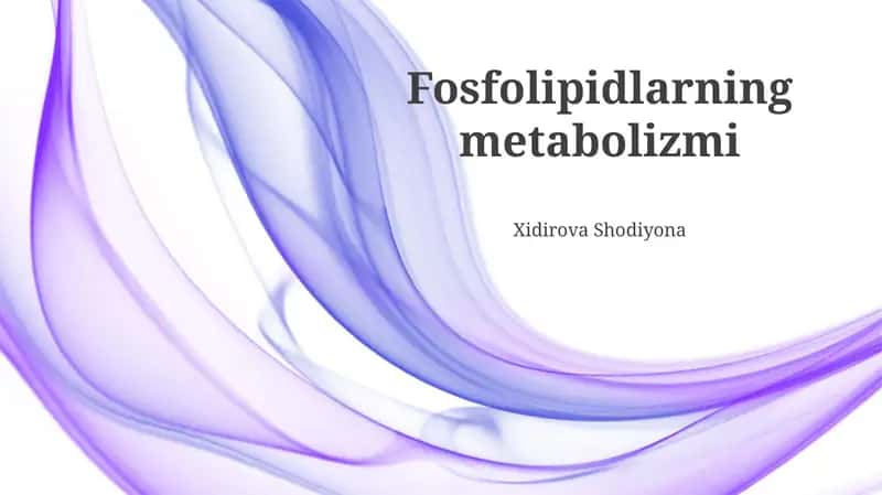 Fosfolipidlarning metabolizmi