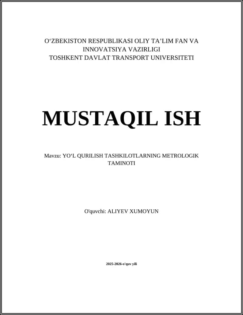 YOʻL QURILISH TASHKILOTLARNING METROLOGIK TAMINOTI