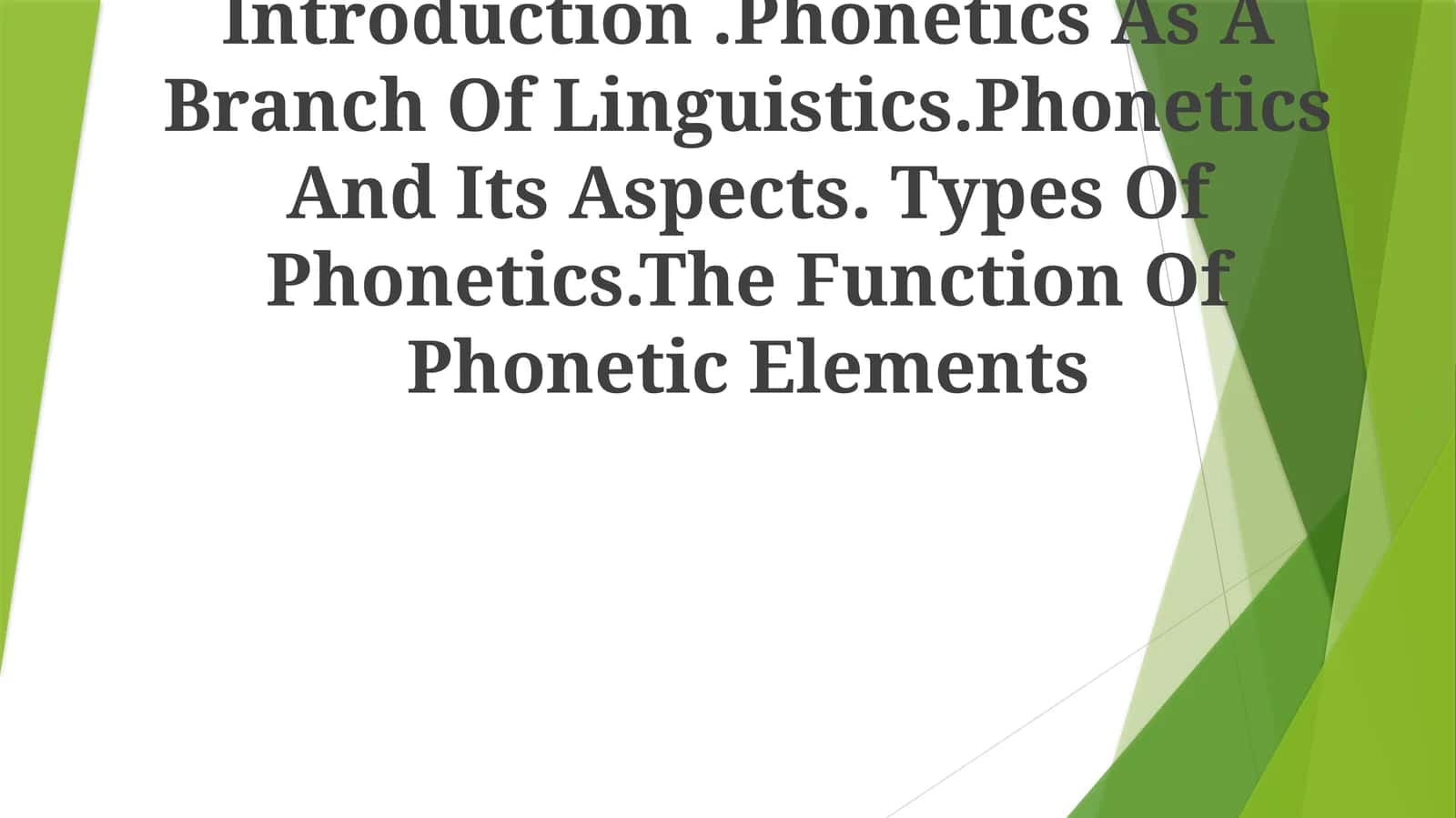 Phonetics As A Branch Of Linguistics