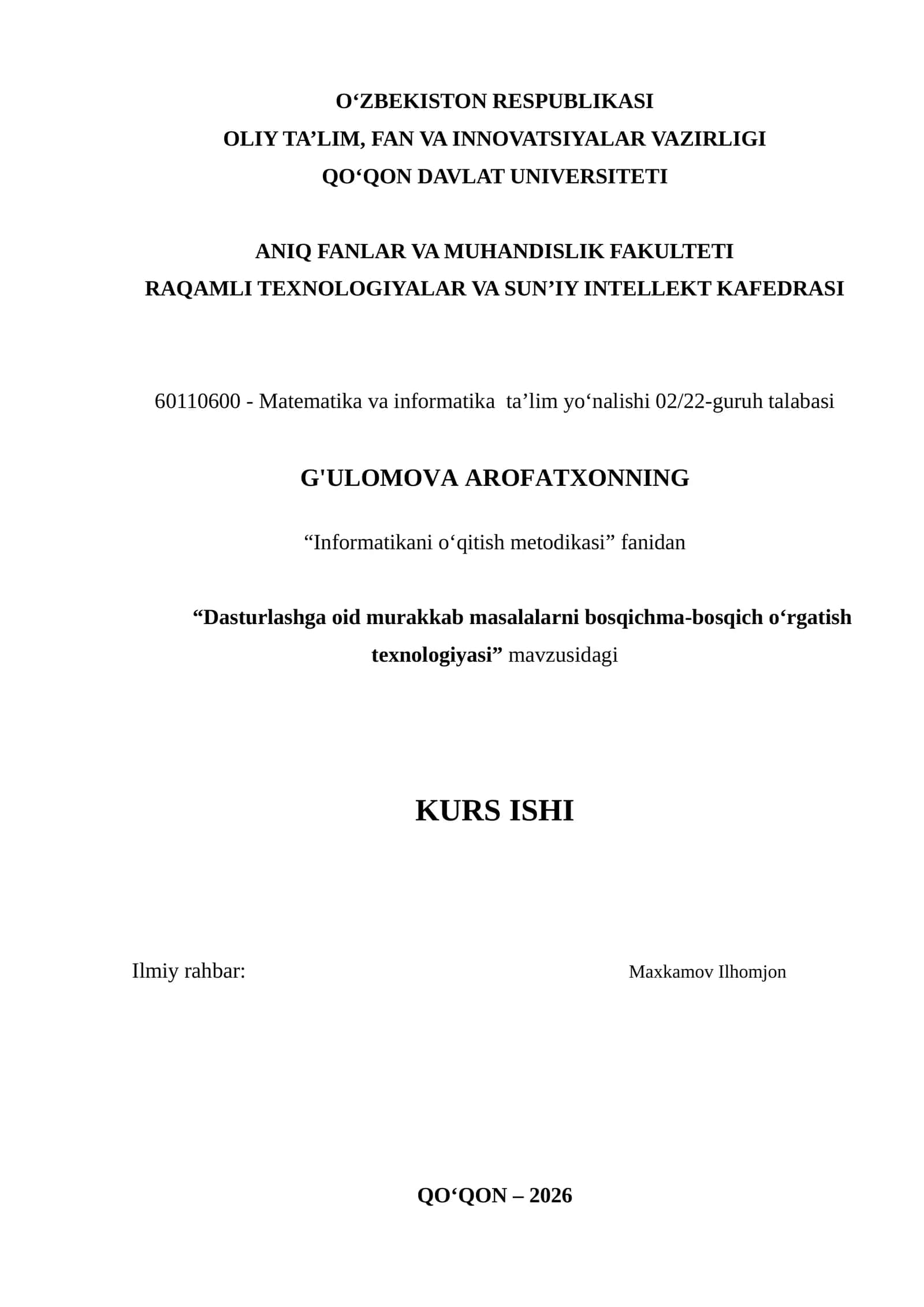 "Dasturlashga oid murakkab masalalarni bosqichma-bosqich o‘rgatish texnologiyasi"