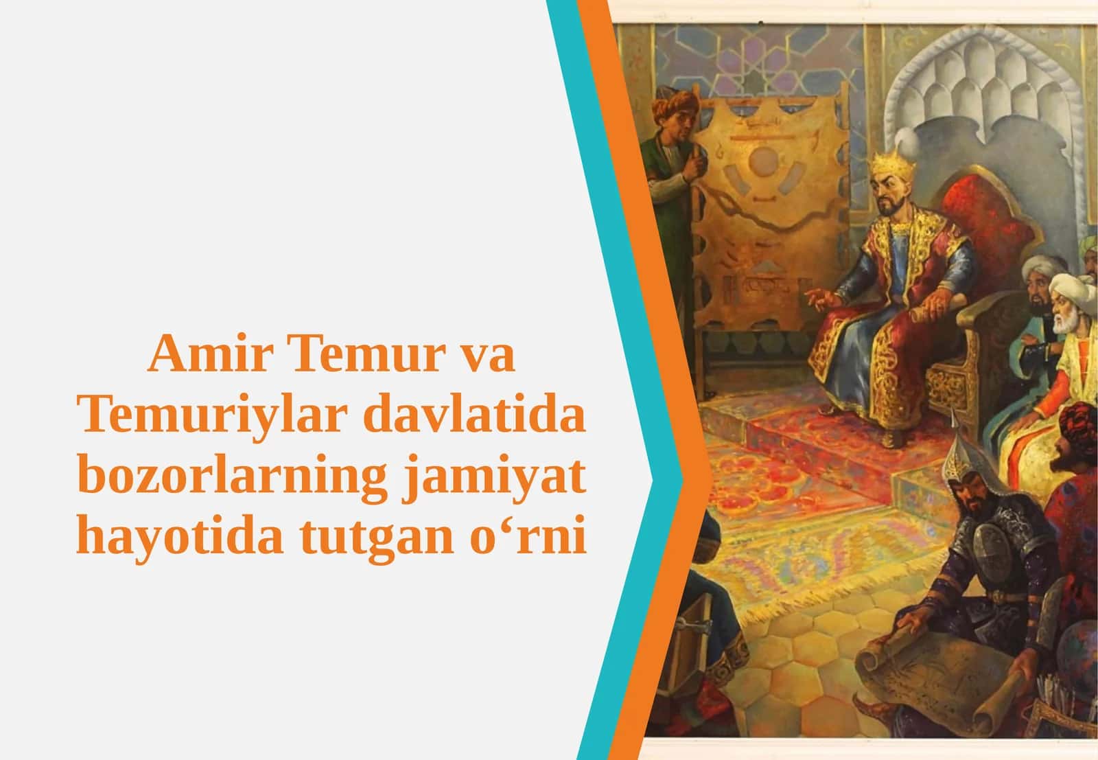 Amir Temur va Temuriylar davlatida bozorlar