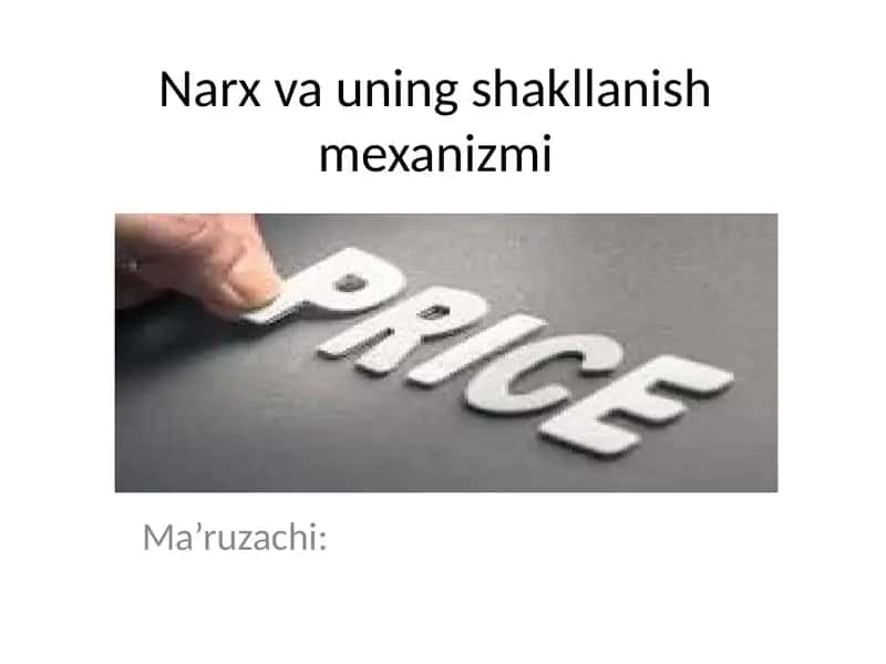 Narx va uning shakllanish mexanizmi
