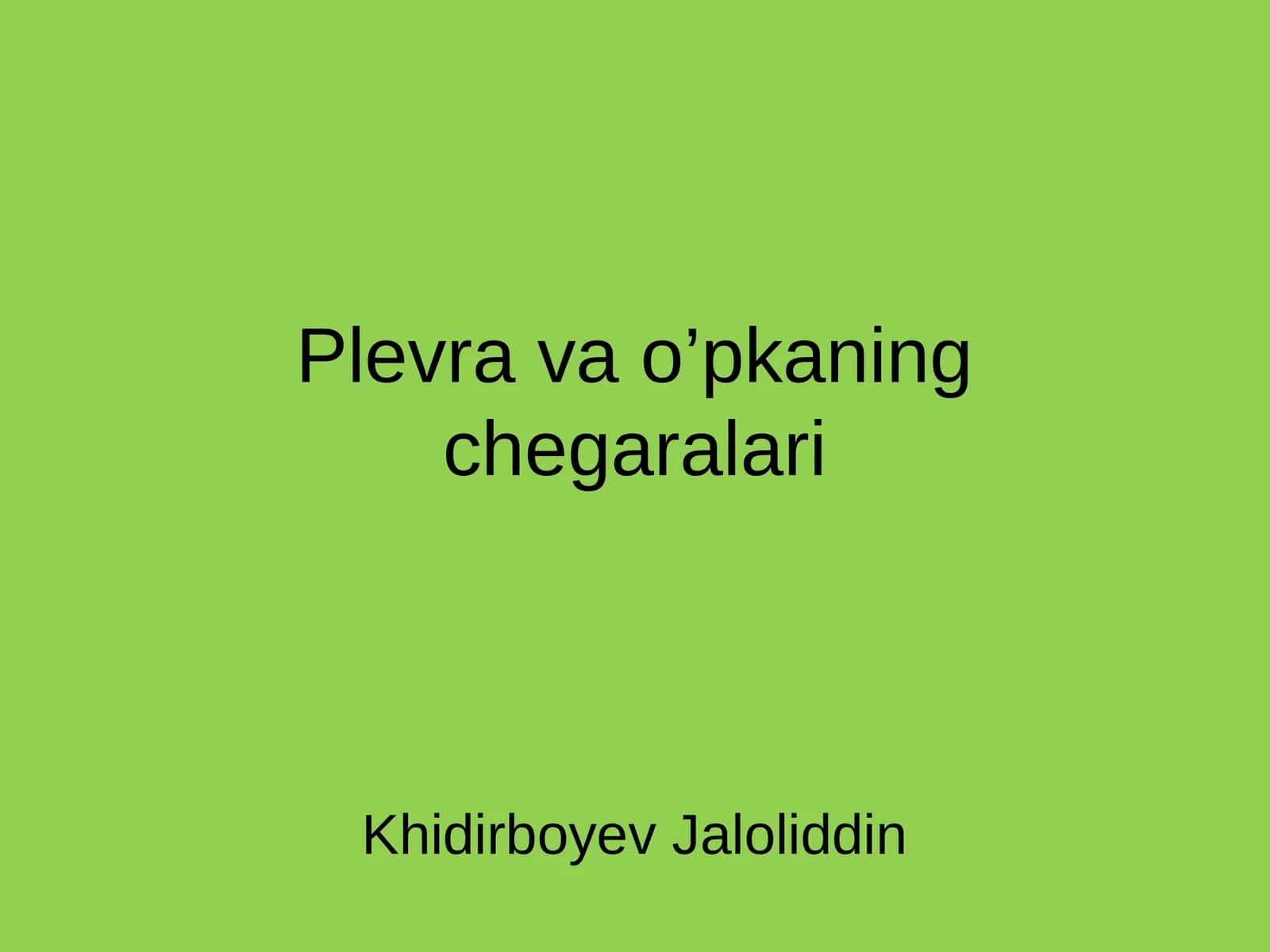 Plevra va o’pkaning chegaralari