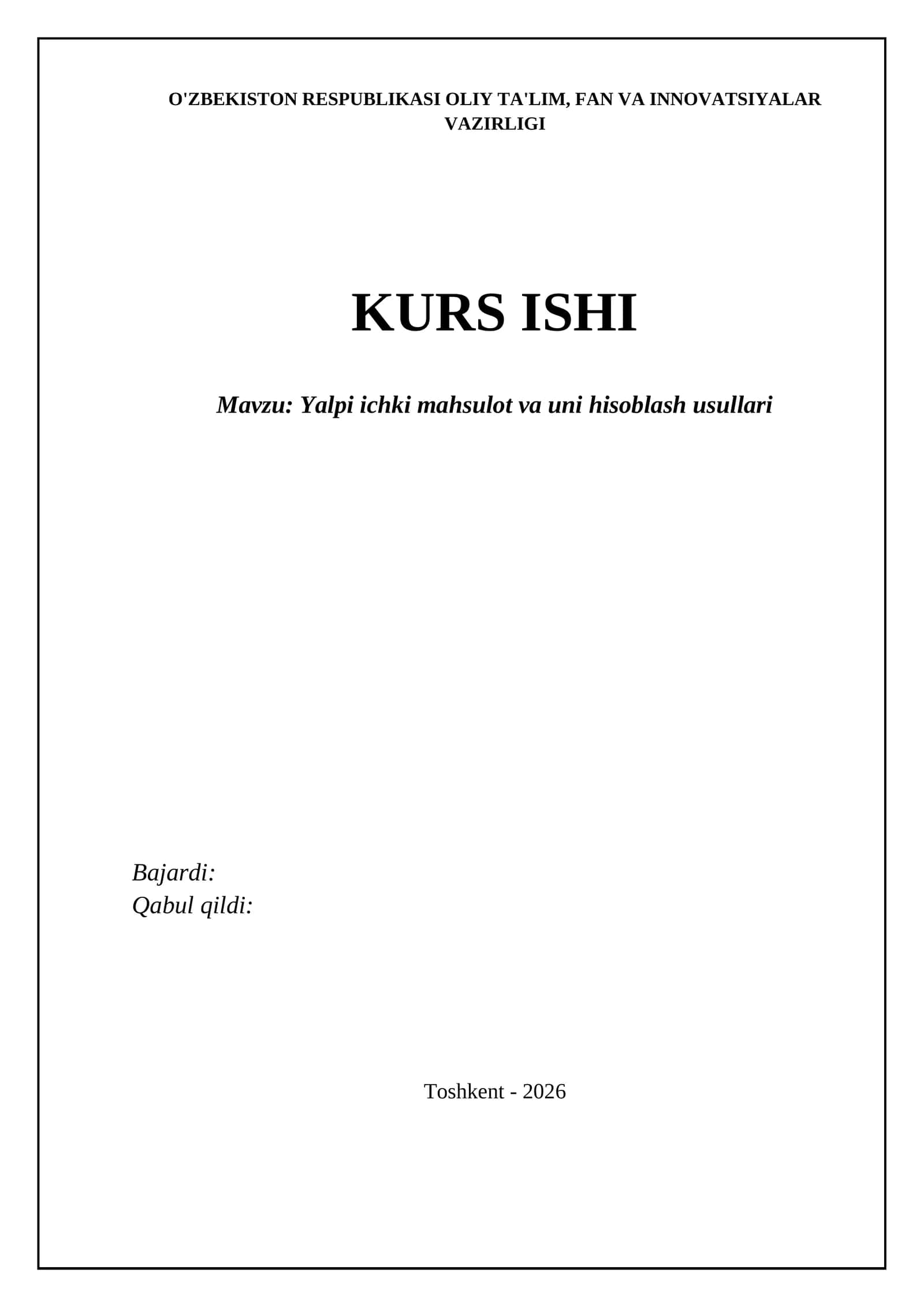 Yalpi ichki mahsulot va uni hisoblash usullari