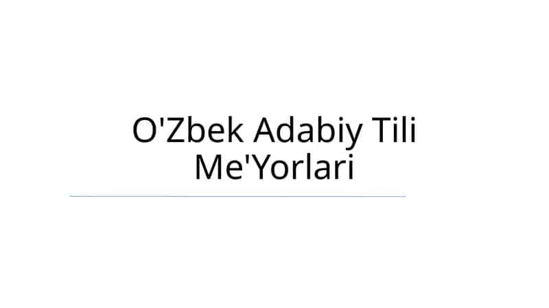 O'Zbek Adabiy Tili Me'Yorlari
