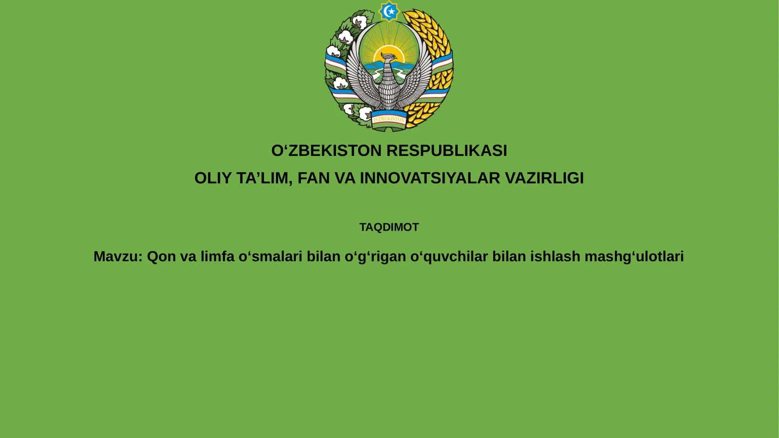 Qon va limfa tugunlari oʻsmalari bilanoʻgʻriganoʻquvchilarbilanishlashmashgʻulotlari