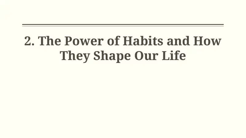 Understanding Habits: The Science and Structure