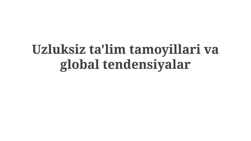 Umr bo'yi o'rganishning asosiy tamoyillari