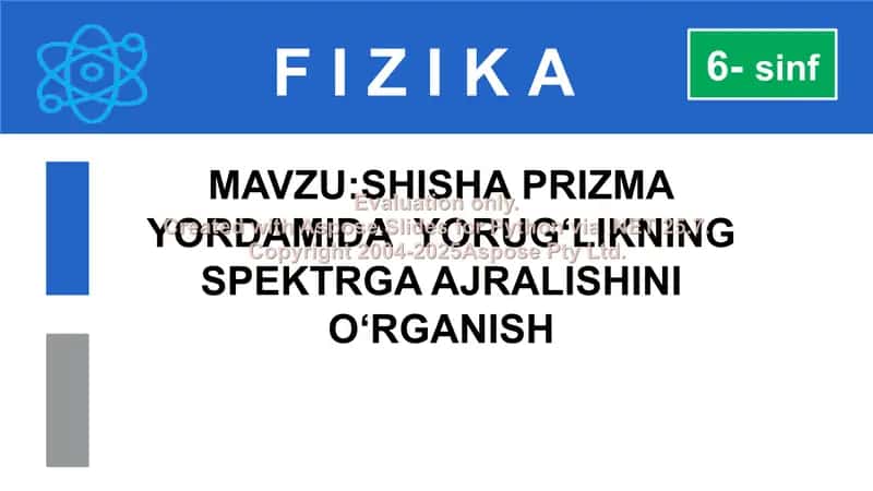 Yorug‘likning spektrga ajralishini o‘rganish